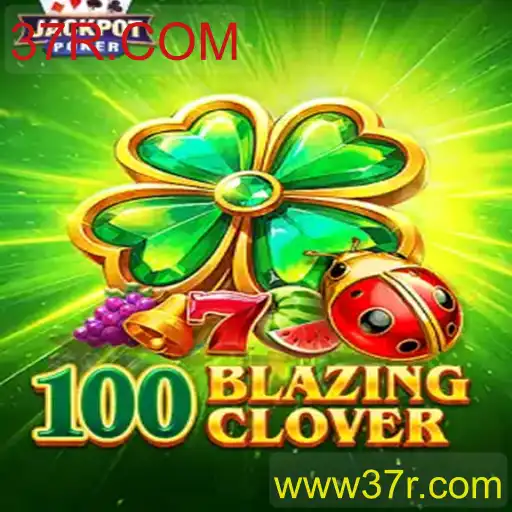 Descubra o Mundo de 100BlazingClover: Entretenimento e Desafios
