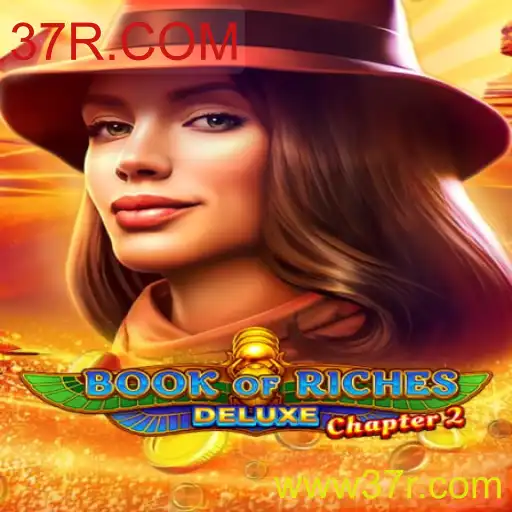 Explorando o Fascinante Mundo de BookofRichesDeluxeChapter2 com 37R.COM