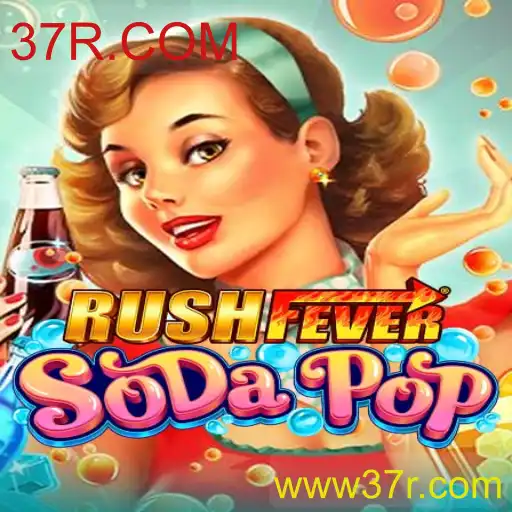 Aventura Efervescente de RushFeverSodaPop